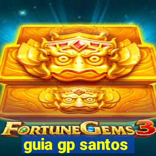 guia gp santos